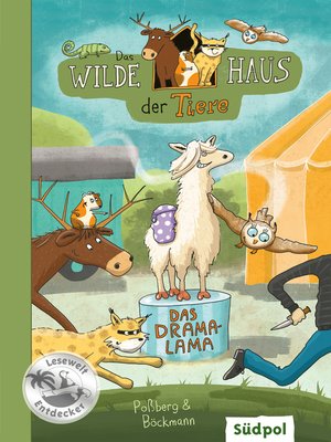 cover image of Das Wilde Haus der Tiere – Das Drama-Lama